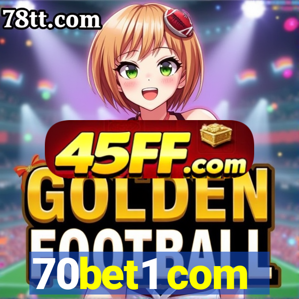 70bet1 com